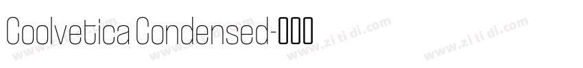 Coolvetica Condensed字体转换 Coolvetica Condensed字体转换